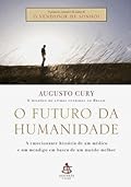 O Futuro da Humanidade