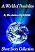 A World of Possibility by Christopher  Shields
