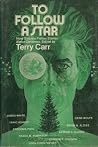 To follow a star: Nine science fiction stories about Christmas To follow a star: Nine science fiction stories about Christmas