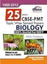 CBSE-PMT Solved Papers for BIOLOGY (1988 - 2012) CBSE-PMT Solved Papers for BIOLOGY