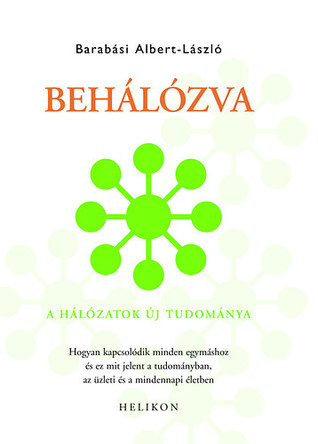 Behálózva - A hálózatok új tudománya