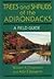 Trees and Shrubs of the Adirondacks