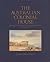 The Australian Colonial House: Architecture and Society in New South Wales, 1788-1842
