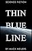 Thin Blue Line - Part One