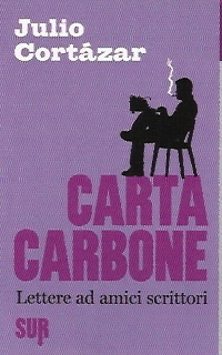 Carta carbone: Lettere ad amici scrittori