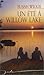 Un été à Willow Lake (Lakeshore Chronicles, #1)