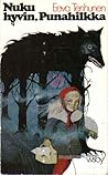 Nuku hyvin, Punahilkka by Eeva Tenhunen