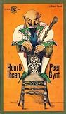 Peer Gynt by Henrik Ibsen