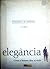 Elegância by Fernando de Barros