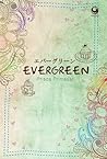 Evergreen by Prisca Primasari