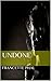 Undone (The Bet, #3)