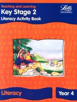 Literacy Activity Book: Key Stage 2: Year 4 (Teaching and Learning)