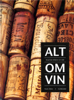 Alt hvad du behøver at vide om vin