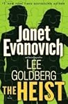 The Heist by Janet Evanovich The Heist by Janet Evanovich