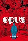 Opus, Tome 1 Opus, Tome 1