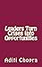 Leaders Turn Crises Into Opportunities