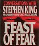 Feast of Fear: Conversations with Stephen King (Paperback)