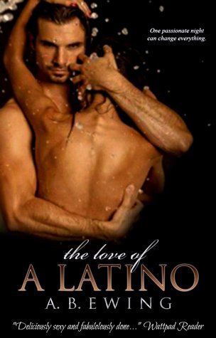 The Love of a Latino (Kindle Edition)