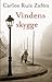 Vindens skygge by Carlos Ruiz Zafón