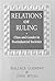 Relations of Ruling: Class and Gender in Postindustrial Societies