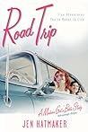 Road Trip: Five Adventures You're Meant to Live (A Modern Girl's Bible Study)