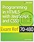 Exam Ref 70-480 Programming in HTML5 with JavaScript and CSS3 (MCSD)