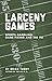 Larceny Games: Sports Gambl...