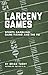 Larceny Games: Sports Gambling, Game Fixing and the FBI