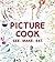 Picture Cook: See. Make. Eat.
