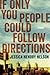If Only You People Could Fo...