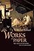 Works on Paper: The Craft of Biography and Autobiography
