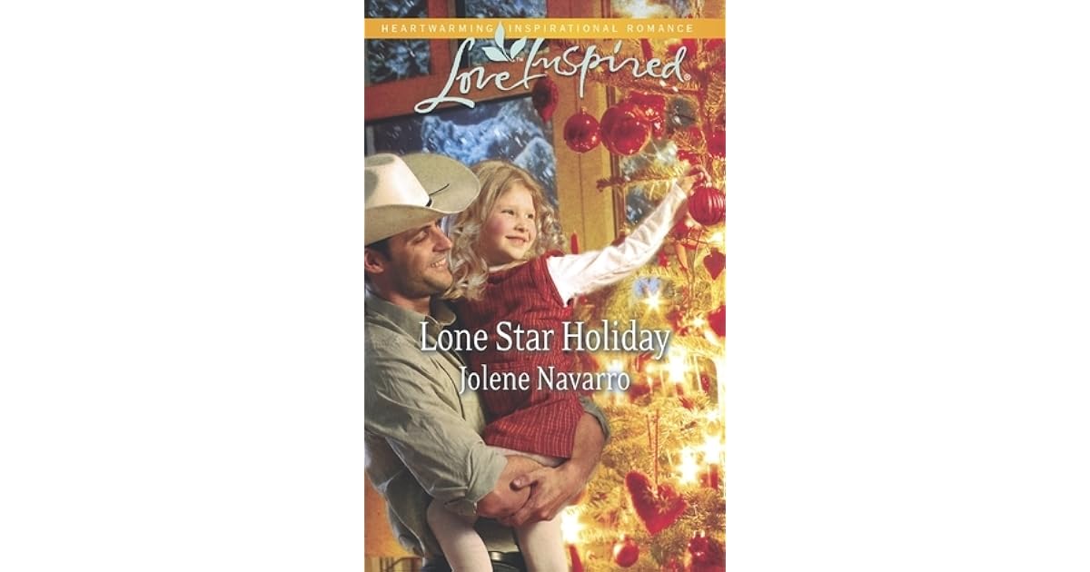 Lone Star Holiday by Jolene Navarro