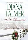 White Christmas by Diana Palmer