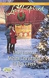 White Christmas in Dry Creek by Janet Tronstad White Christmas in Dry Creek by Janet Tronstad