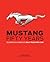Mustang: Fifty Years: Celebrating America's Only True Pony Car