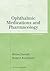 Ophthalmic Medications and ...