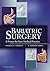 Bariatric Surgery by Francis A. Farraye