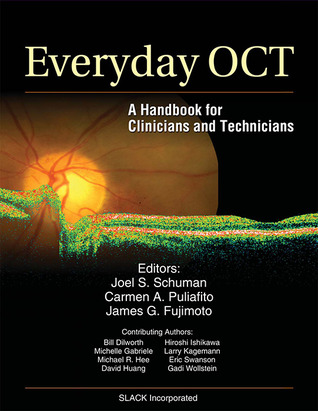 Everyday Oct Handbook For Clinicians And Technicians By Joel S Schuman