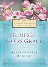 Glimpses of God's Grace: 365 Morning Light Devotional (365-Day Devotionals)