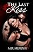 The Last Kiss