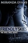 Friendly Skies (Steel Skies, #1) Friendly Skies (Steel Skies, #1)