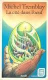 La cité dans l'oeuf (Mass Market Paperback)