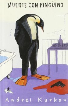 Portada de Muerte con pingüino, de Andrey Kurkov