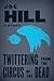 Twittering from the Circus of the Dead by Joe Hill