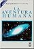 La Aventura Humana