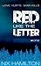 Red like the Letter #one