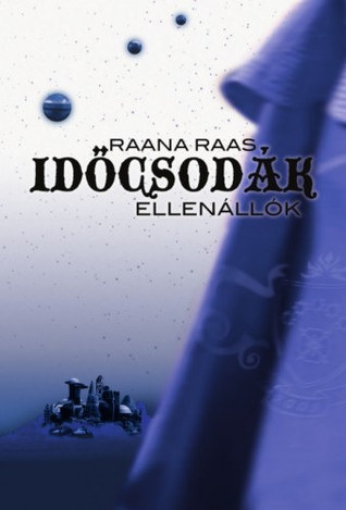 Ellenállók (Időcsodák,# 2)