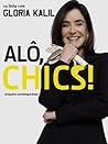 Alô, Chics!