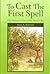 To Cast the First Spell (Th...