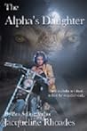 The Alpha's Daughter by Jacqueline Rhoades